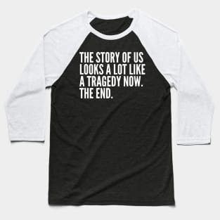 Story of us Baseball T-Shirt